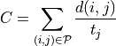 C = \sum_{(i,j) \in \mathcal{P}}^{}\frac{d(i,j)}{t_{j}}