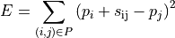 E = \sum_{(i,j) \in P}^{}\left( p_{i} + s_{\text{ij}} - p_{j} \right)^{2}